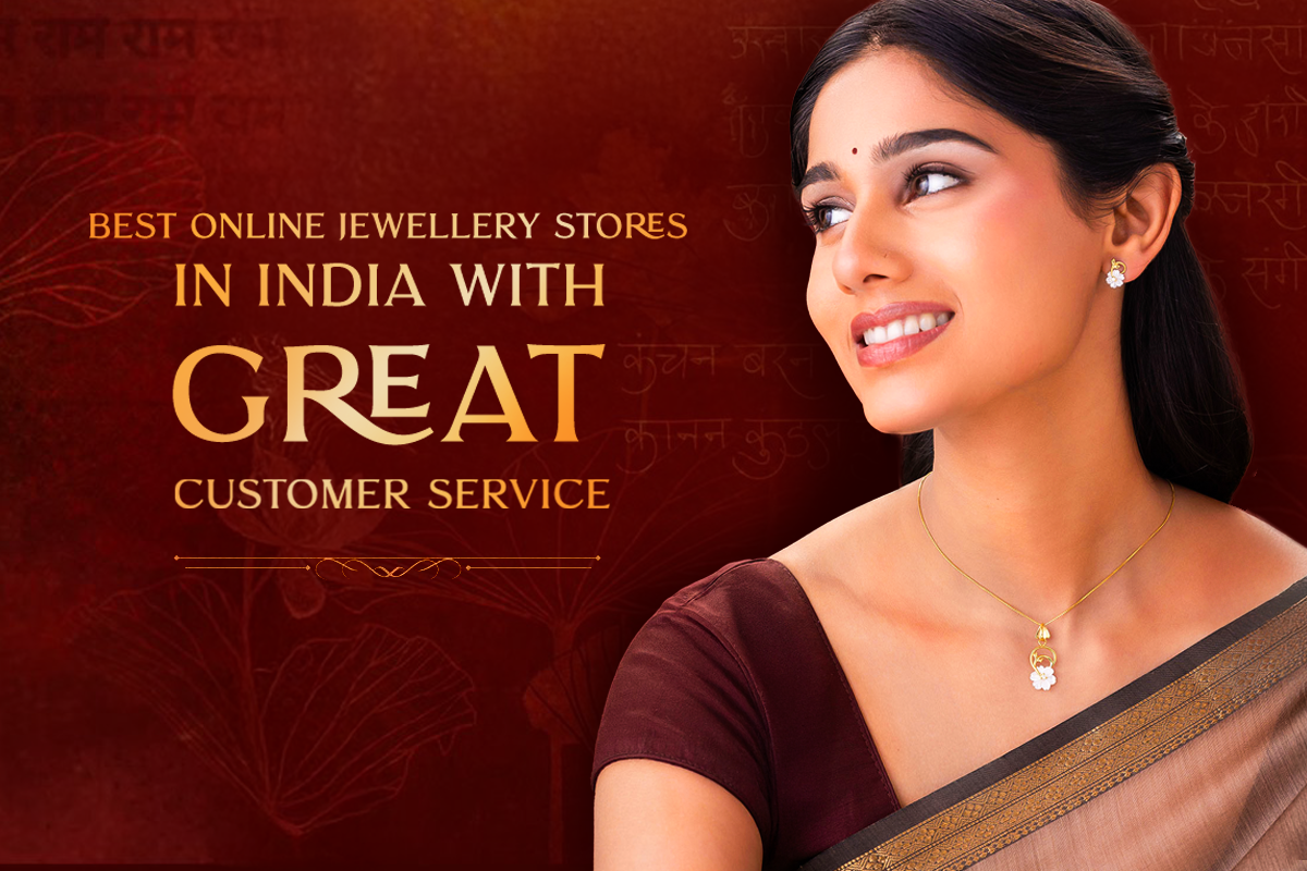Best Online Jewellery Stores in India with Great Customer Service