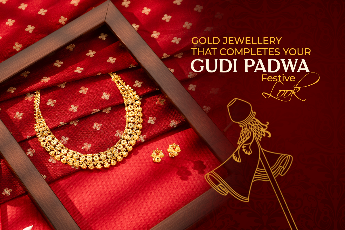 Gold Jewellery That Completes Your Gudi Padwa Festive Look